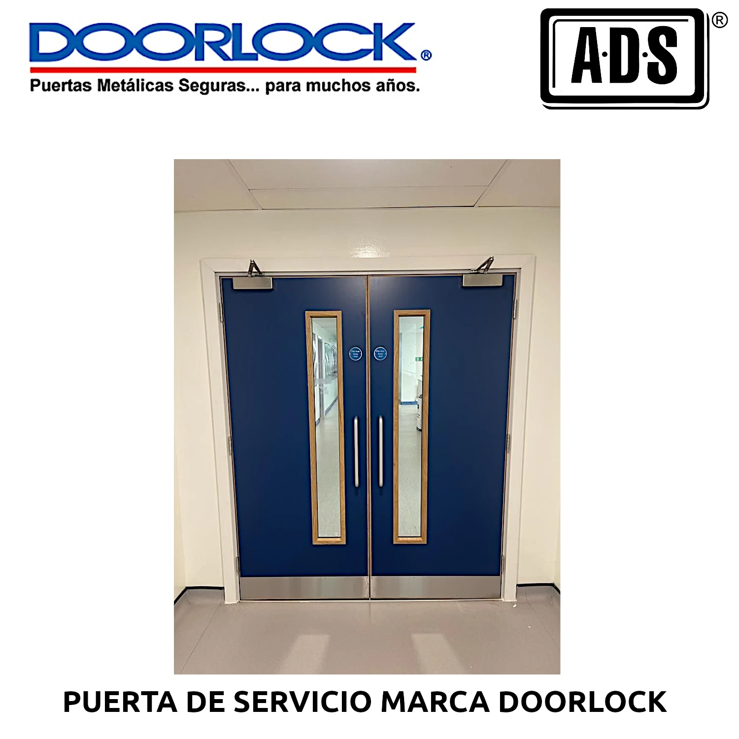 PUERTA DE SERVICIO MARCA DOORLOCK